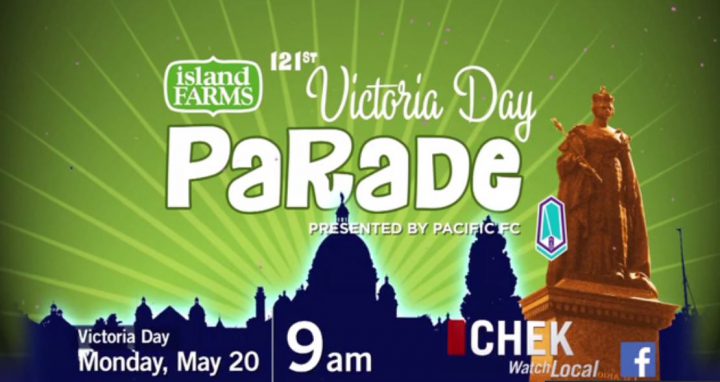 Watch the 121st Island Farms Victoria Day Parade live on CHEK