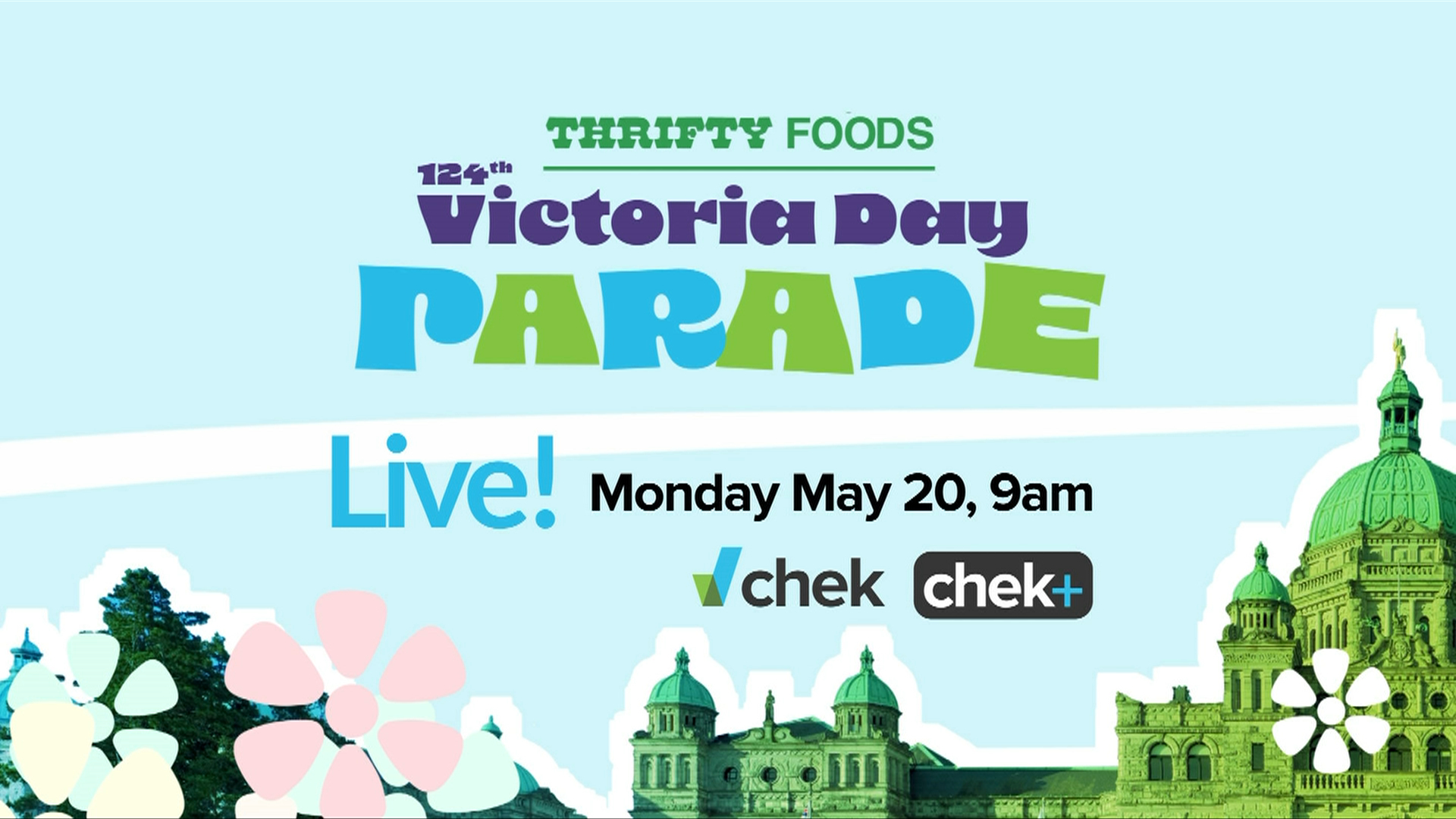Watch the 124th Victoria Day Parade live on CHEK and CHEK+ - Vimarsana News